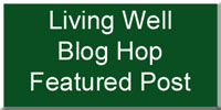 Living-Well-blog-hop-featur Featured Post button